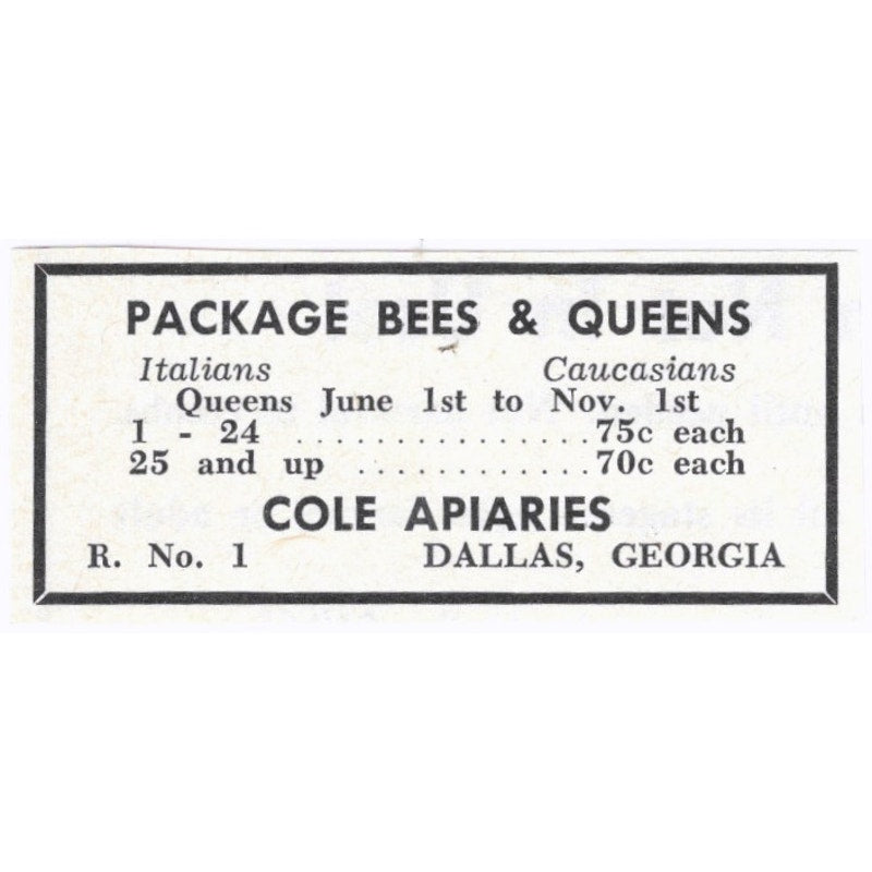Cole Apiaries Package Bees and Queens Dallas GA 1964 Magazine Ad AK6-S15