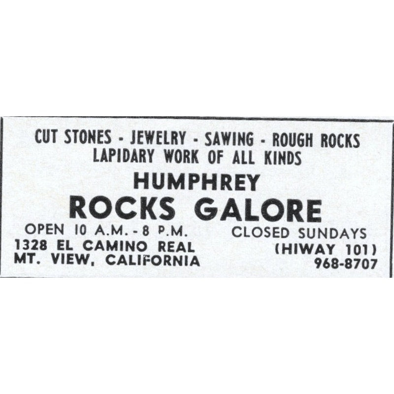 Humphrey Rocks Galore Lapidary Mt. View California 1964 Magazine Ad AK6-S4