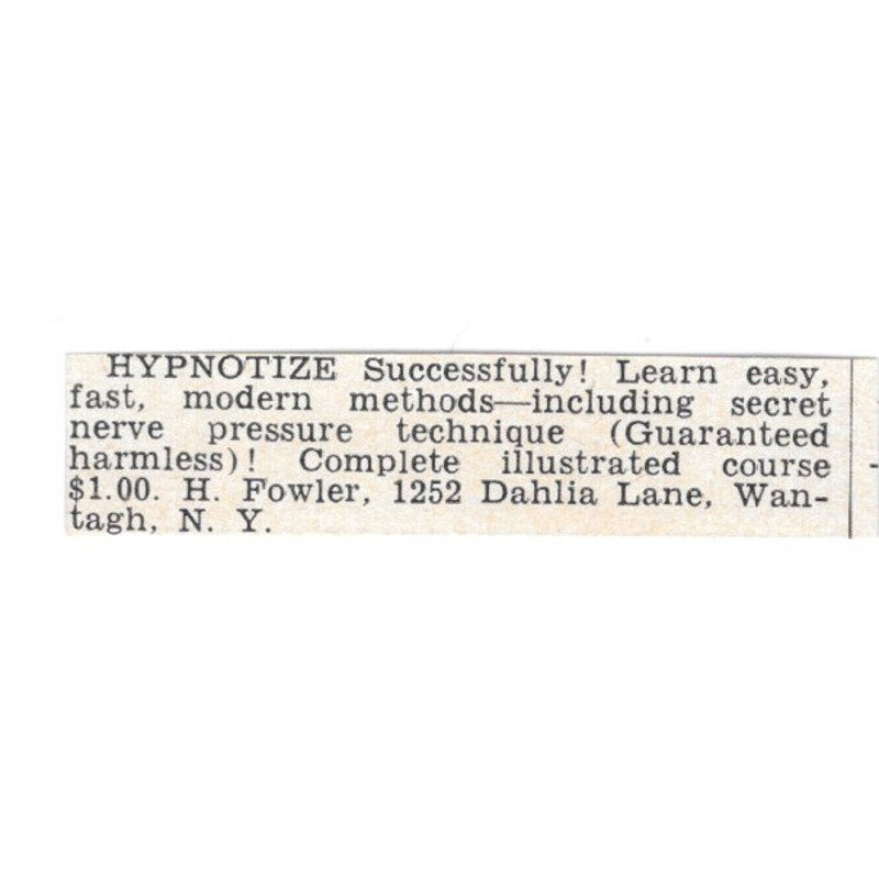 Learn Hypnotism - H. Fowler, Dahlia Lane Wantagh NY 1955 Ad AG1-S8