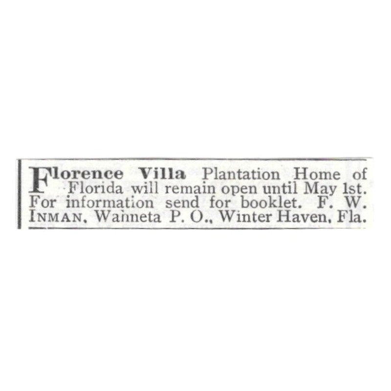 Florence Villa Plantation F.W. Inman Wahneta Winter Haven FL 1903 Ad AF7-SS3