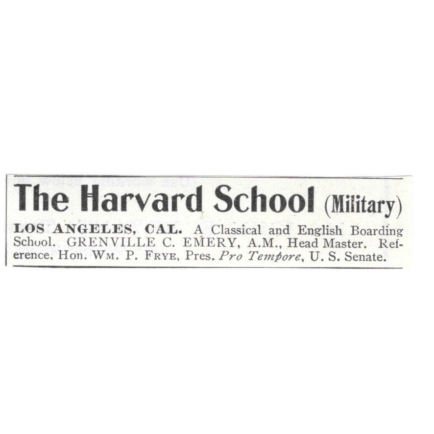 The Harvard School Grenville C Emery Wm. P. Frye Los Angeles CA 1903 Ad AG3-S11