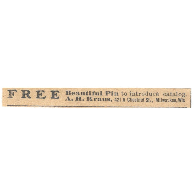 Beautiful Pin Offer A.H. Kraus Milwaukee WI 1910 Magazine Ad AF1-SS7