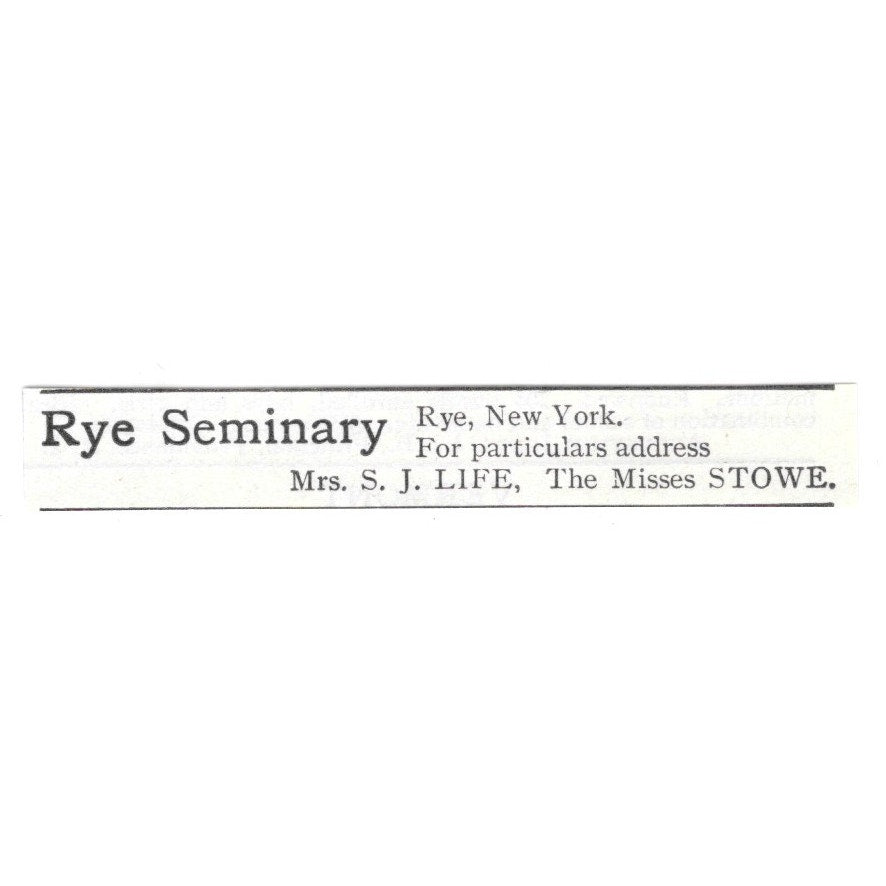 Rye Seminary Mrs. S.J. Life The Misses Stowe Rye NY 1903 Ad AG3-S11