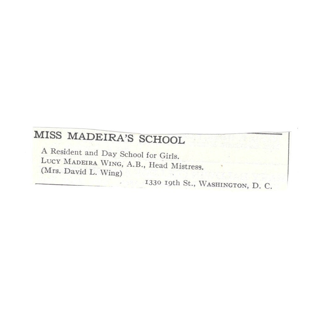 Miss Madeira's School Washington DC Lucy Madeira Wing, A.B. c1920 Ad AG4-S6