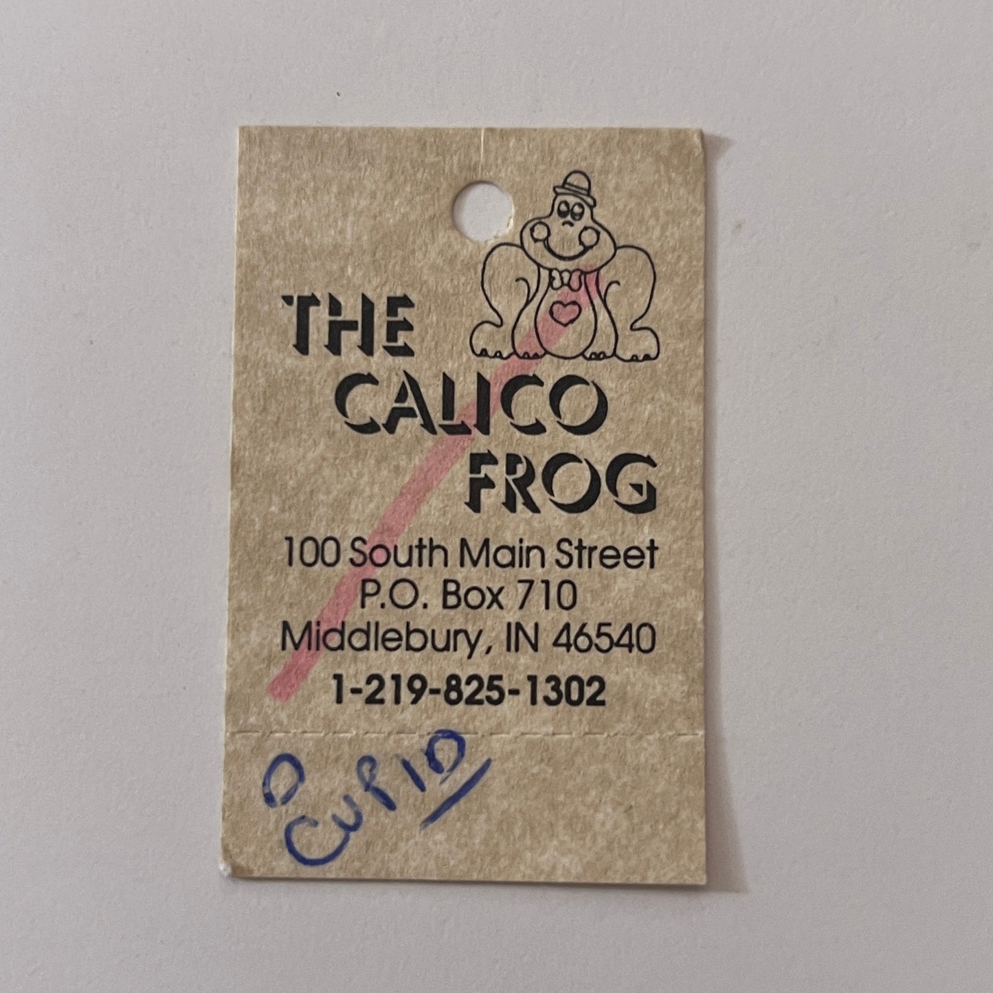 The Calico Frog 110 South Main St Middlebury IN Vintage Hang Tag AG6-S17