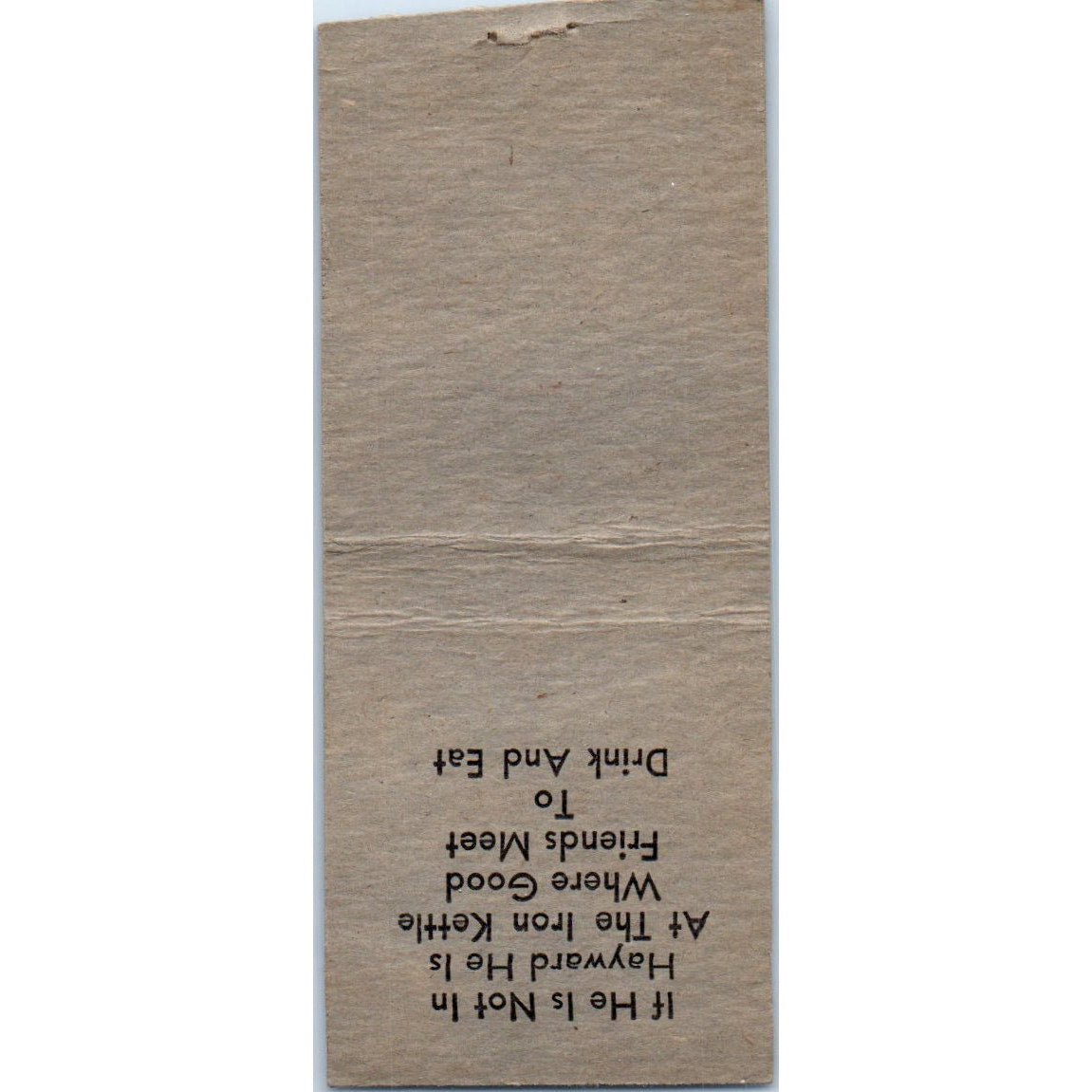 The Iron Kettle Peg & Archie Galbraith Hayward WI Vintage Matchbook Cover SD4-Y6