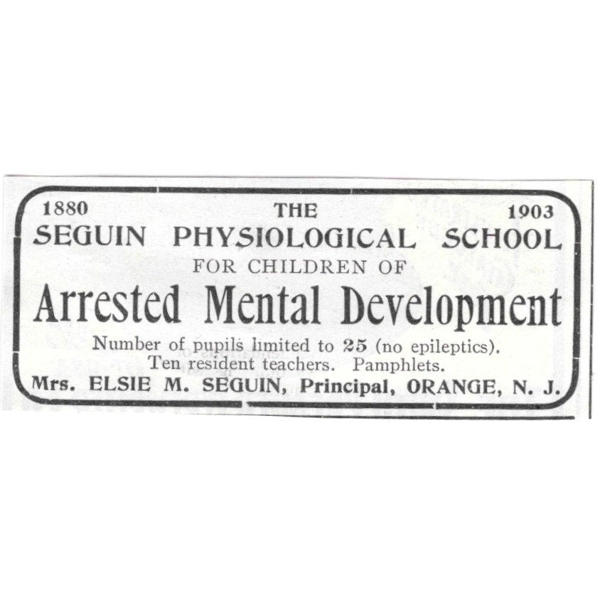 Seguin School for Arrested Mental Development Orange NJ 1903 Ad AG3-S12