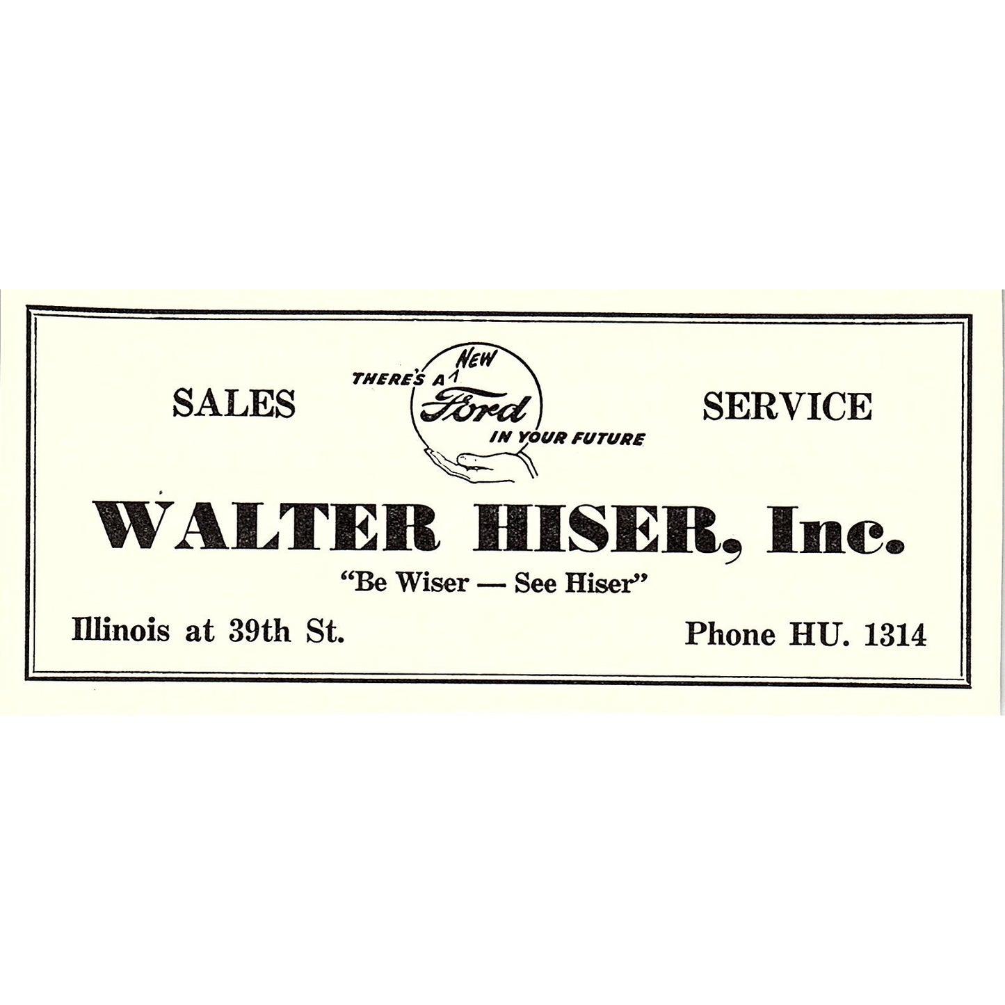 Walter Hiser Inc Ford Sales Indianapolis IN 1947 Ad AF6-21
