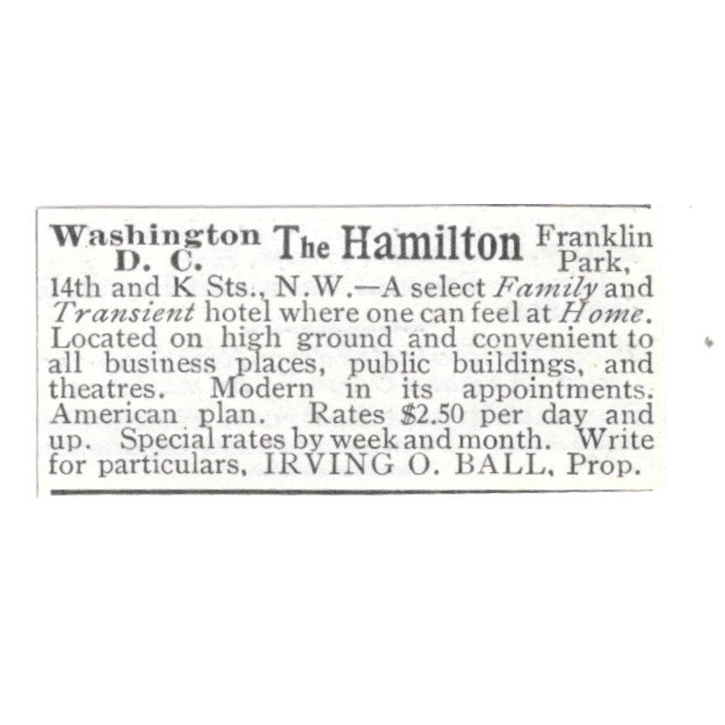 The Hamilton Hotel Washington DC Irving O. Ball 1903 Ad AG3-S14