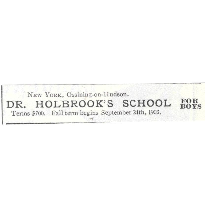 Dr. Holbrooks School for Boys Ossining-on-Hudson NY 1903 Magazine Ad AF7-SS5