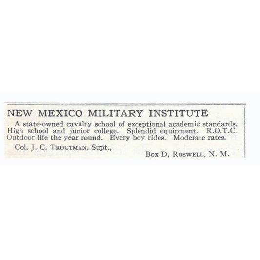 New Mexico Military Institute Col J.C. Troutman NM 1924 Magazine Ad AD8-O9