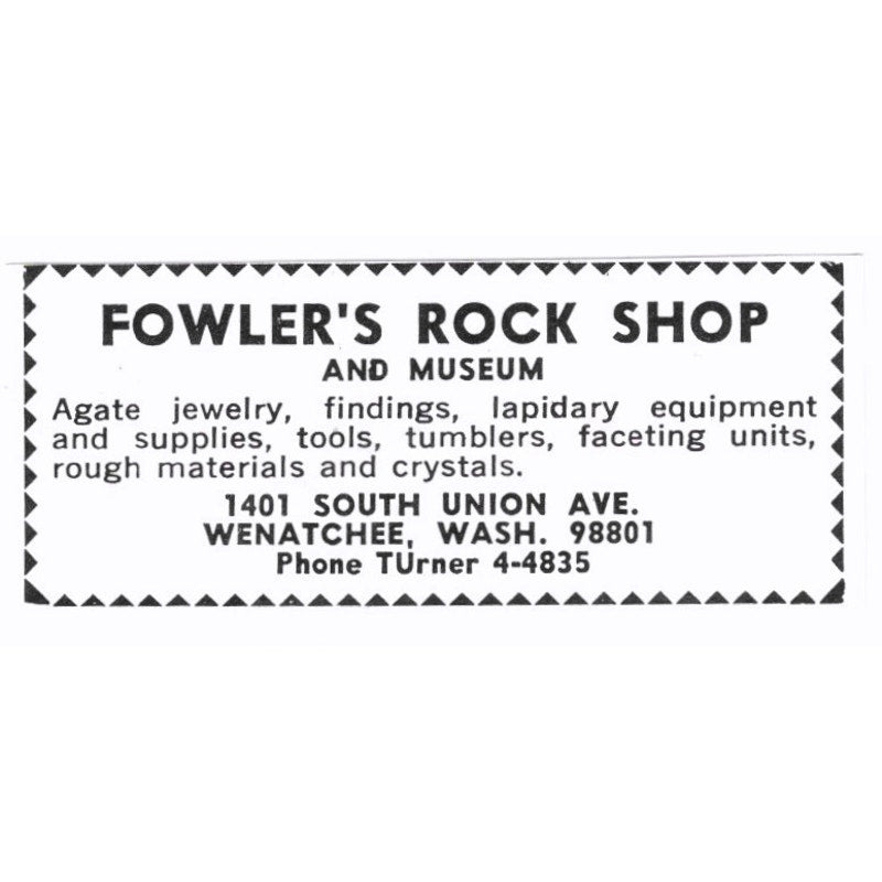 Fowler's Rock Shop and Museum Wenatchee Washington 1972 Ad AF8-S6