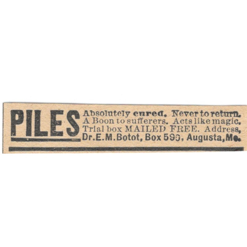 Piles Cure Dr. E.M. Botot Augusta Maine 1905 Magazine Ad AF1-NES4