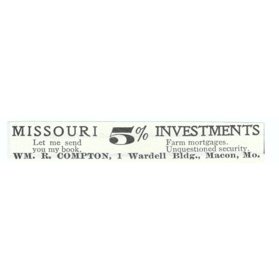Missouri Investments Wm. R. Compton Macon MO 1903 Magazine Ad AF7-SS2