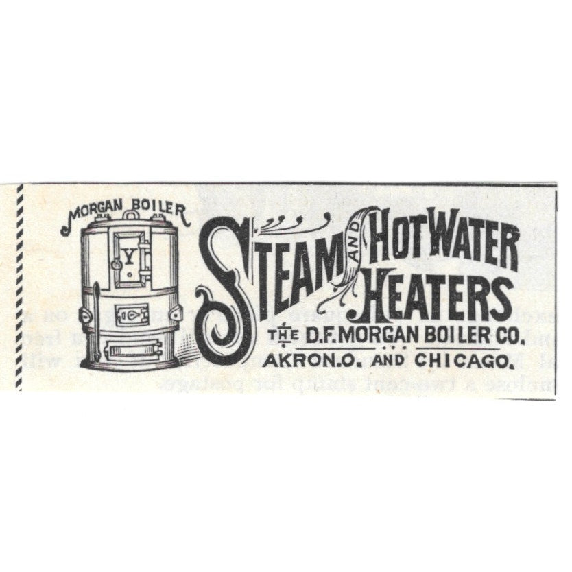 D.F. Morgan Boiler Co Akron Ohio Steam & Hot Water Heaters 1892 Ad AG2-S21