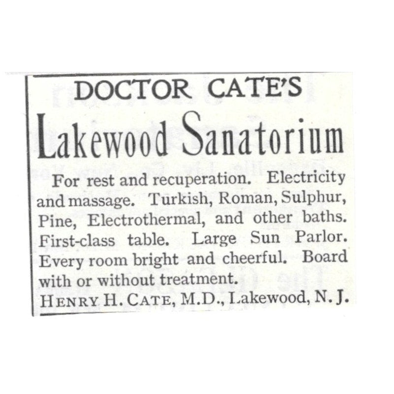 Doctor Cate's Lakewood Sanitorium Henry H Cate NJ 1903 Ad AF8-S35