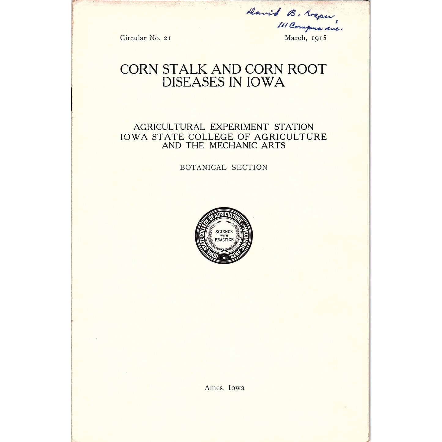 Corn Stalk and Corn Root Disease in Iowa 1915 Ames Iowa Farm Bulletin TK2-XB6