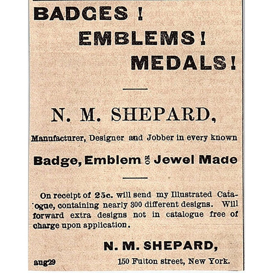 N.M. Shepard Badges Emblems Medals 150 Fulton St New York 1878 Ad AG2-M14
