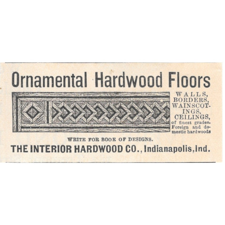 Ornamental Hardwood Floors Interior Hardwood Co Indianapolis IN 1892 Ad AK6-S2