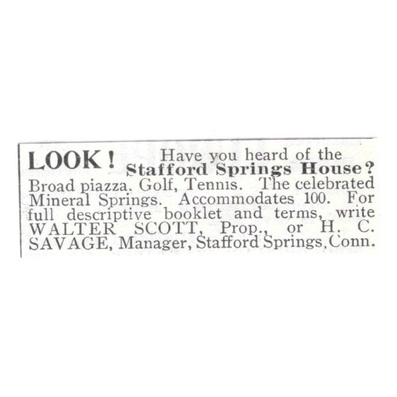 Stafford Springs House Walter Scott H.C. Savage Stafford Springs 1903 Ad AG3-S13