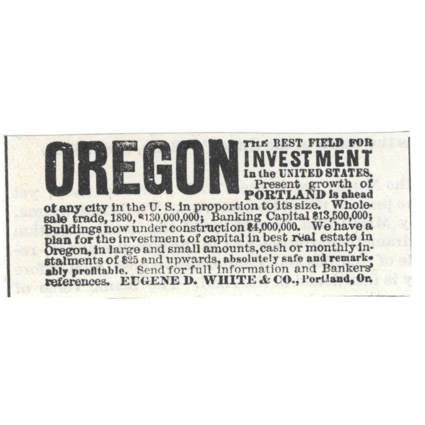 Eugene D White & Co Portland Oregon Investment 1892 Ad AG2-S21