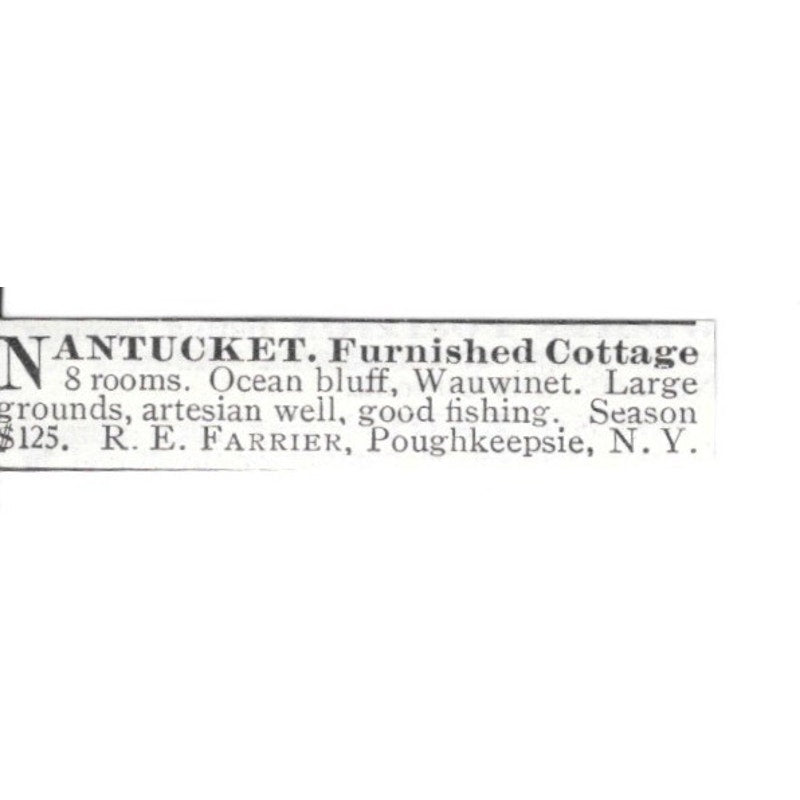 Nantucket Furnished Cottage R.E. Farrier Poughkeepsie NY 1903 Ad AG3-S13