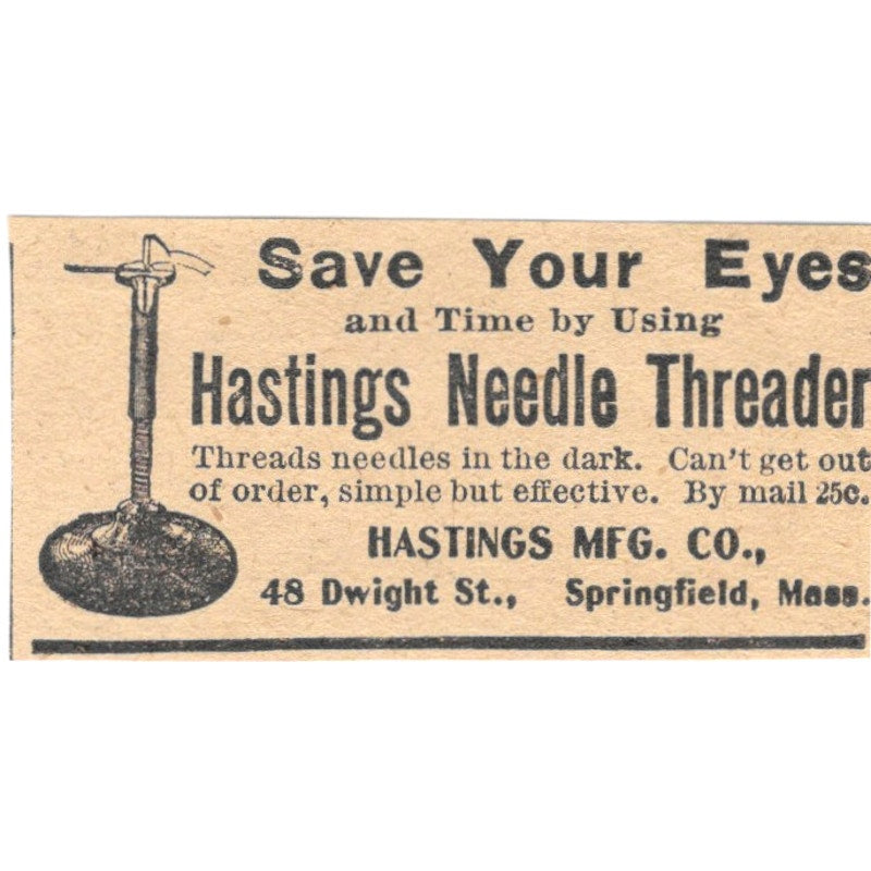 Hastings Needle Threader Springfield MA 1905 Magazine Ad AF1-NES3