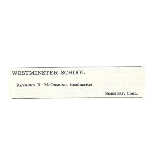 Westminster School Raymond R. McOrmond Simsbury CT 1924 Magazine Ad AD8-O5