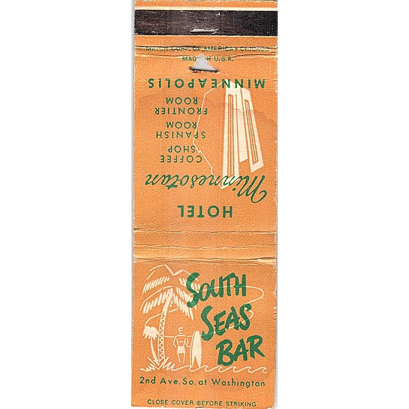 Hotel Minnesota South Seas Bar Minneapolis Vintage Matchbook Cover SC7-Y11