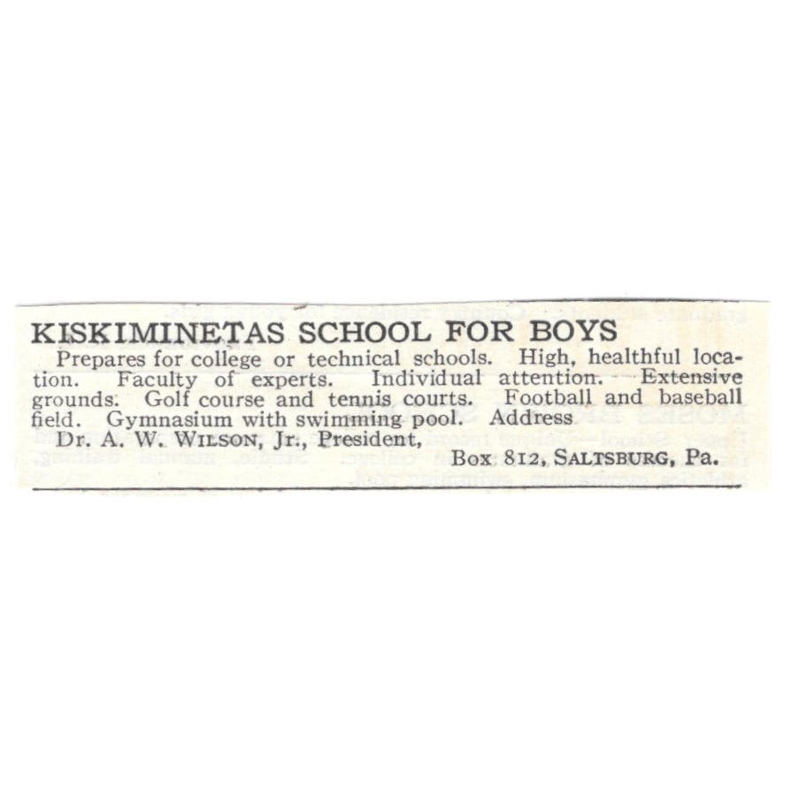 Kiskiminetas Boys School A.W. Wilson Jr. Saltsburg c1918 Advertisement AE5-SA9