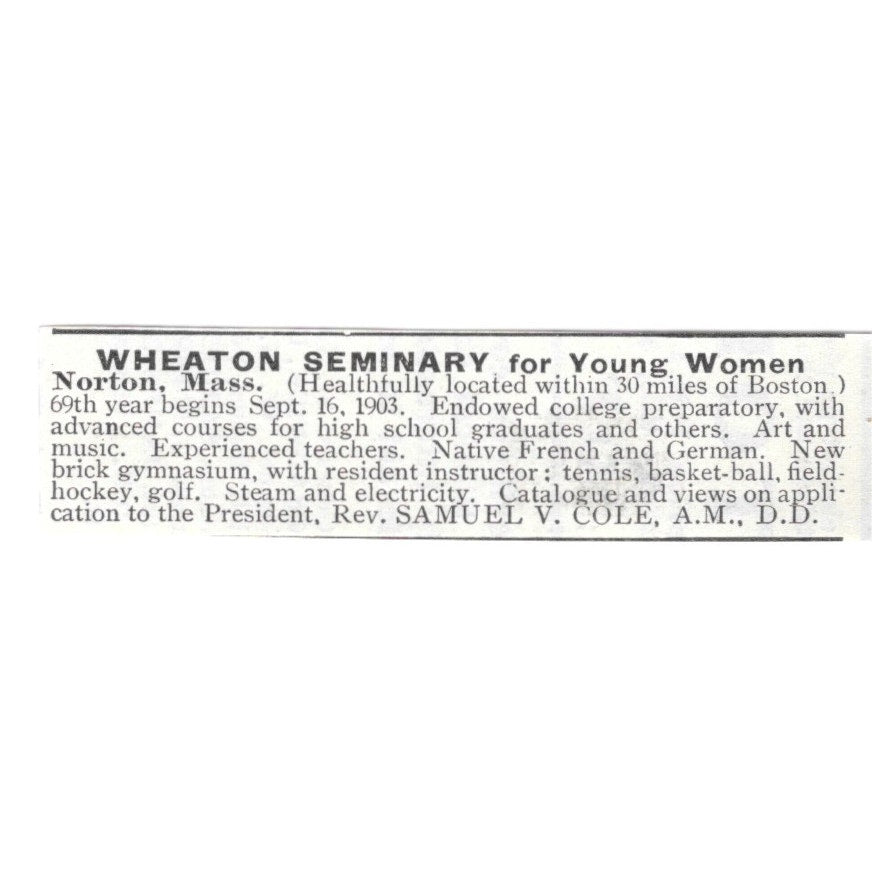 Wheaton Seminary for Young Women Rev Samuel V Cole Norton MA 1903 Ad AF8-S32