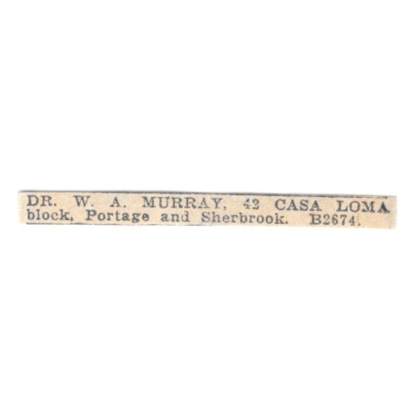 Dr W.A. Murray 42 Casa Loma Block Winnipeg 1920 Ad AG2-S11