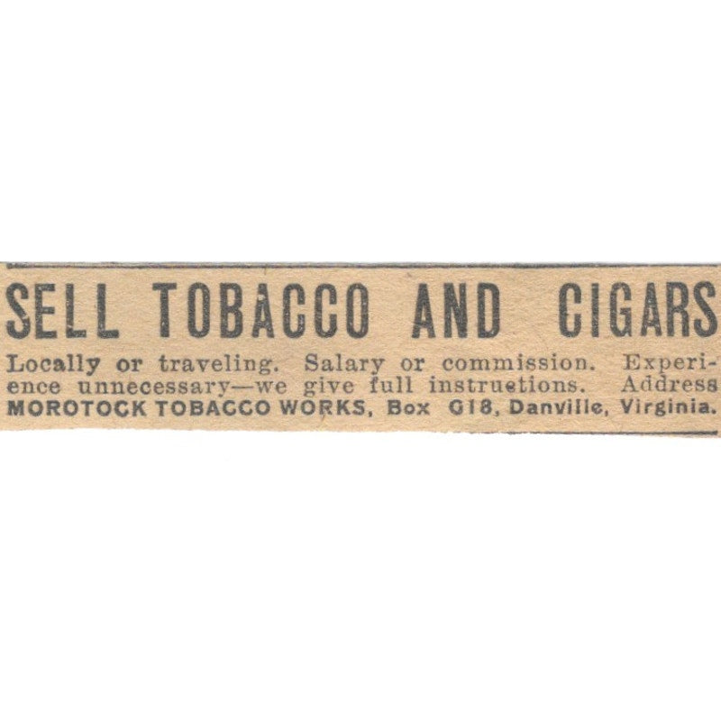 Morotock Tobacco Works Agents Wanted Danville VA 1910 Magazine Ad AF1-SS8