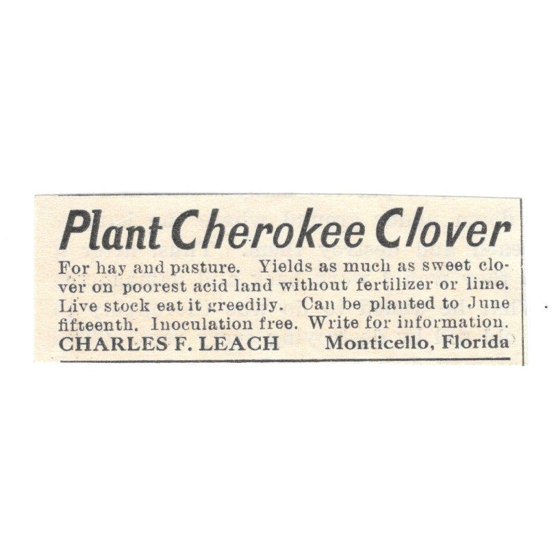 Charles F. Leach Cherokee Clover Monticello Florida 1924 Ad AG3-S3
