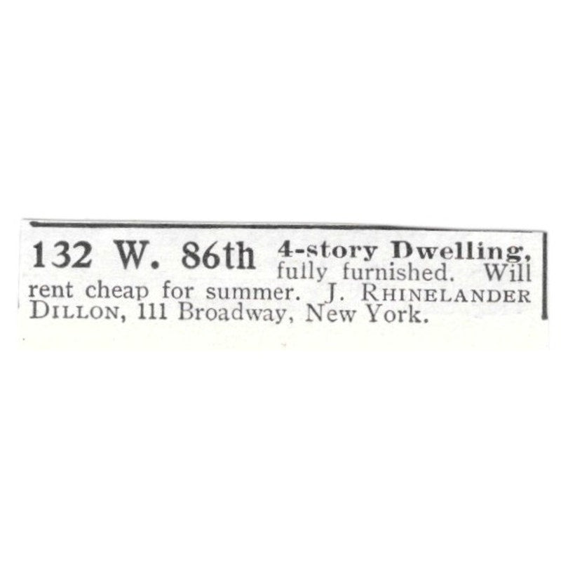 4-Story Dwelling 132 W 86th to Rent J. Rhinelander Dillon NY 1903 Ad AF8-S43