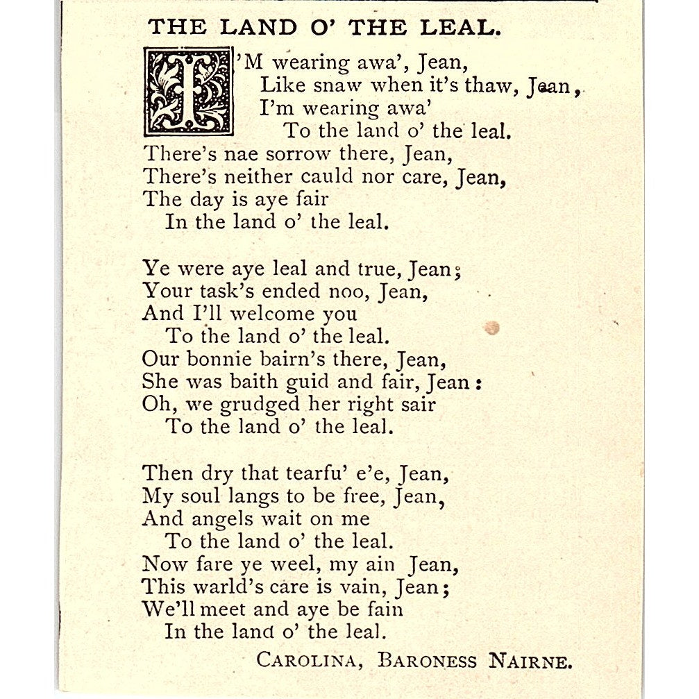 The Land O' The Leal - Carolina, Baroness Nairne 1884 Poem AG3-M1