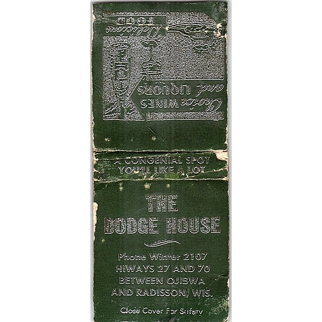 The Dodge House Ojibwa Radisson WI Vintage Matchbook Cover SC7-Y11