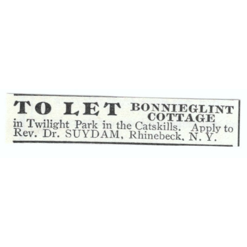 Bonnieglint Cottage Twilight Park Catskills Dr. Suydam Rhinebeck 1903 Ad AF7-SS2