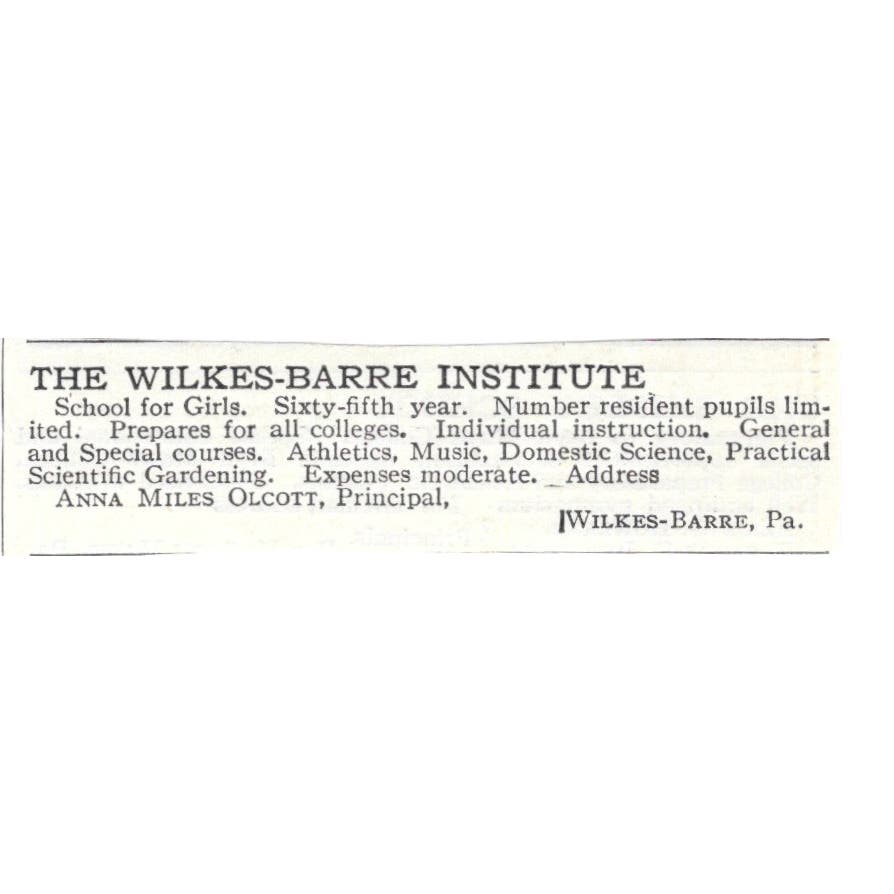 Wilkes-Barre Institute Anna Miles Olcott PA c1918 Original Advertisement AE5-SA9