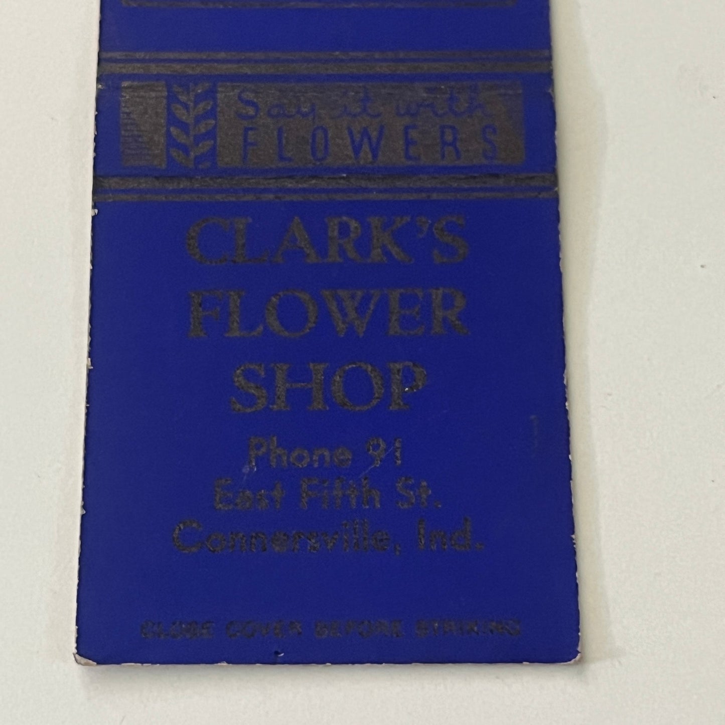 Clark's Flower Shop E. 5th St Connersville IN Vintage Matchbook MB1-6