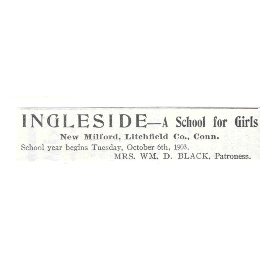 Ingleside School for Girls Wm. D. Black New Milford CT 1903 Ad AF8-S32