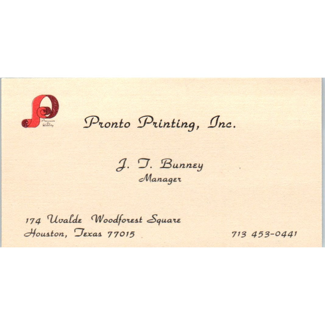 J.T. Bunney Pronto Printing Inc Houston TX Vintage Business Card SD4-B3