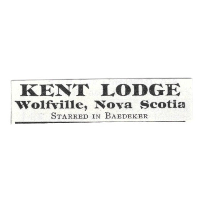 Kent Lodge Wolfville Nova Scotia 1903 Ad AF8-S40