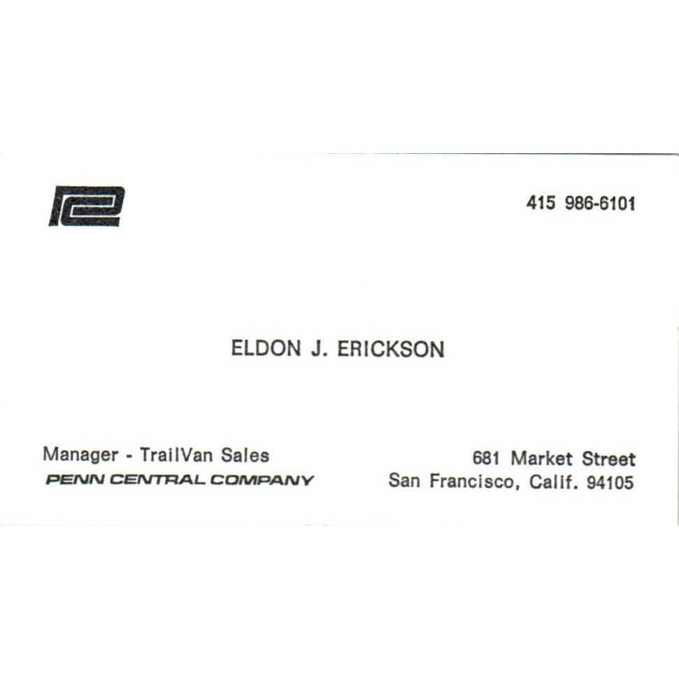 Eldon J. Erickson Penn Central Co San Francisco CA Vintage Business Card SD4-B4