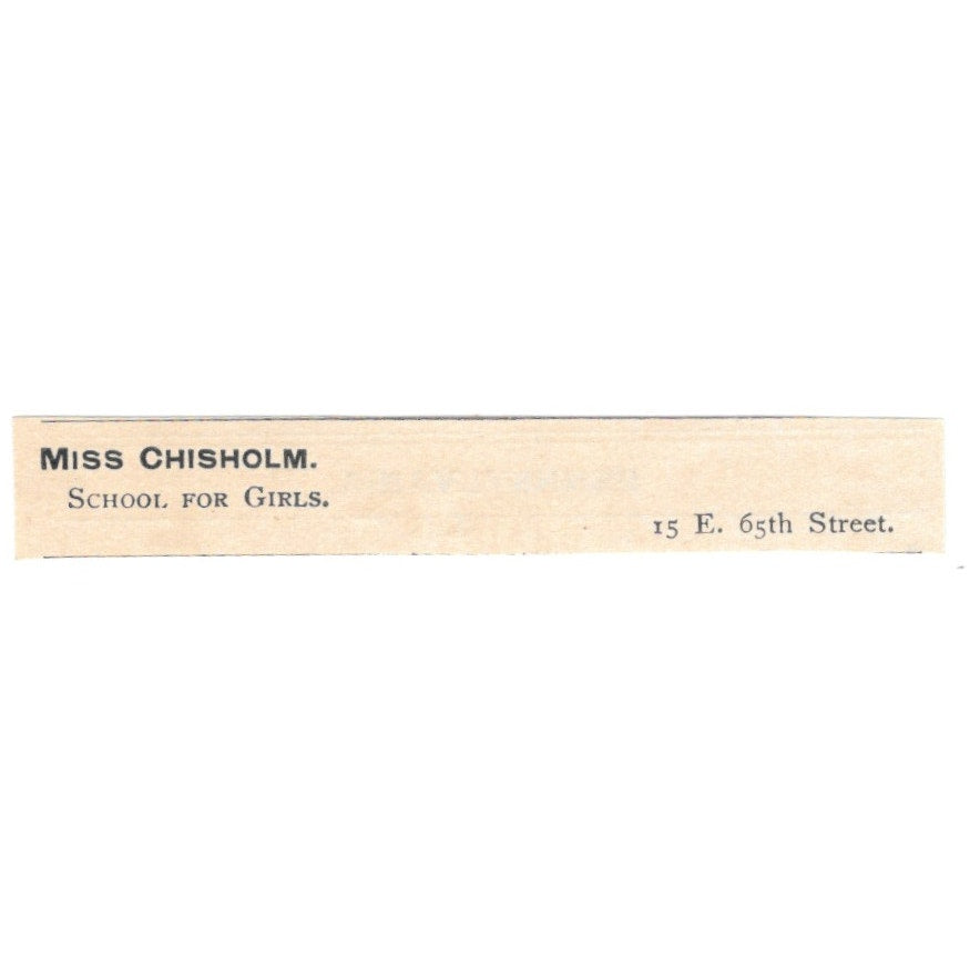 Miss Chisholm School for Girls E. 65th St. NY 1892 Magazine Ad AK6-S5