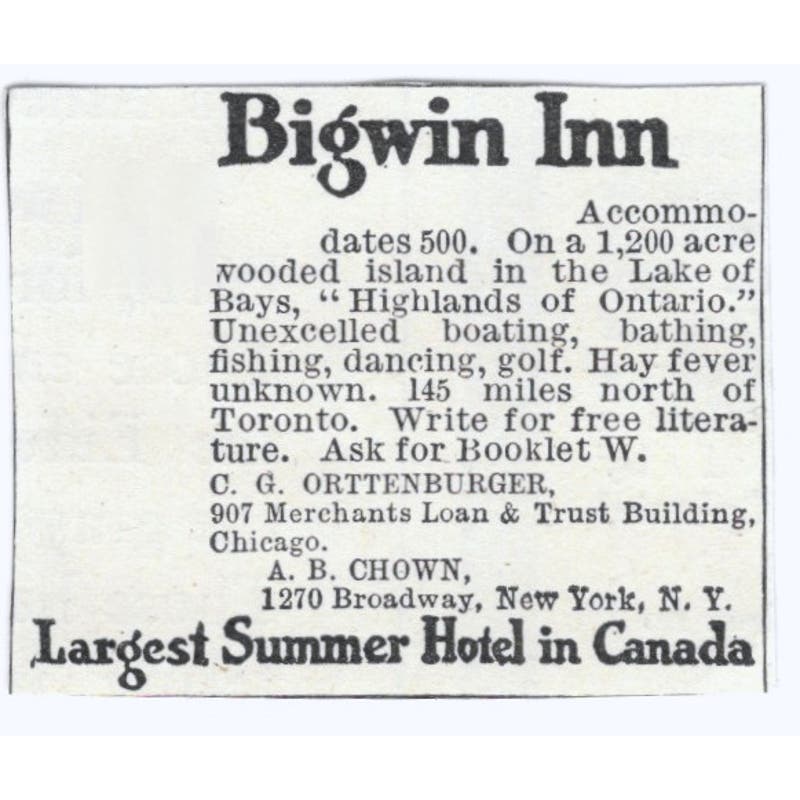 Bigwig Inn Ontario C.G. Orttenburger A.B. Chowen c1918 Advertisement AE5-SV6