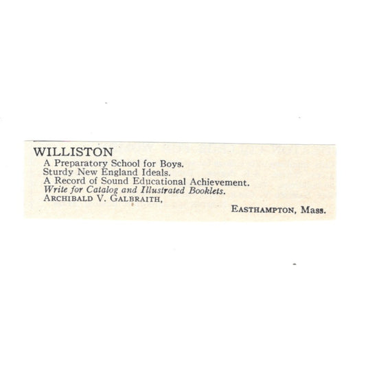 Williston Prep School Archibald V Galbraith Easthampton 1924 Magazine Ad AD8-O5