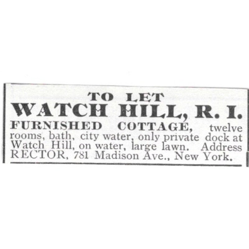 Watch Hill RI Furnished Cottage to Let Rector NY 1903 Ad AF8-S37