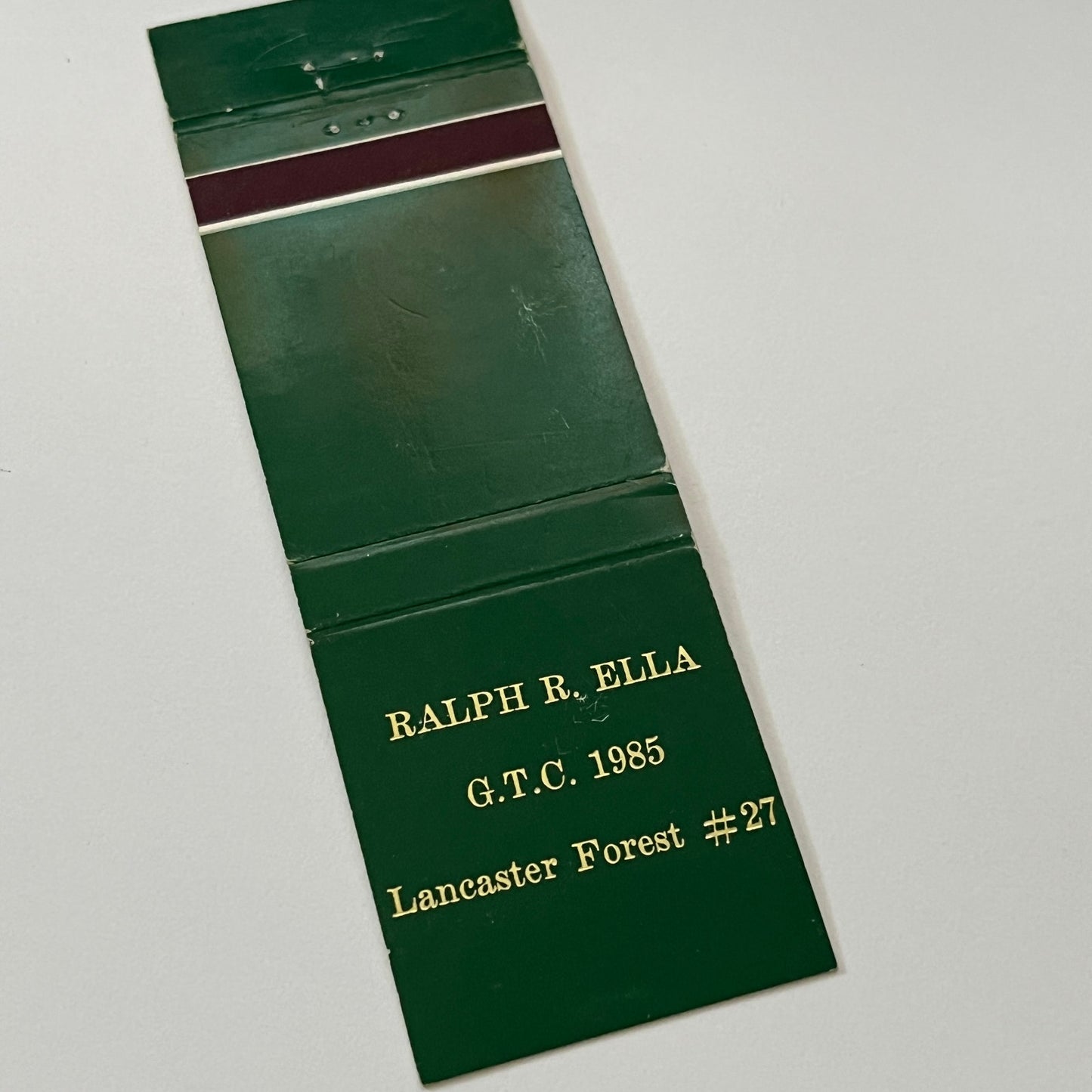 Ralph R Ella G.T.C. 1985 Lancaster Forest #27 Vintage Matchbook Cover TB6-MB1-14