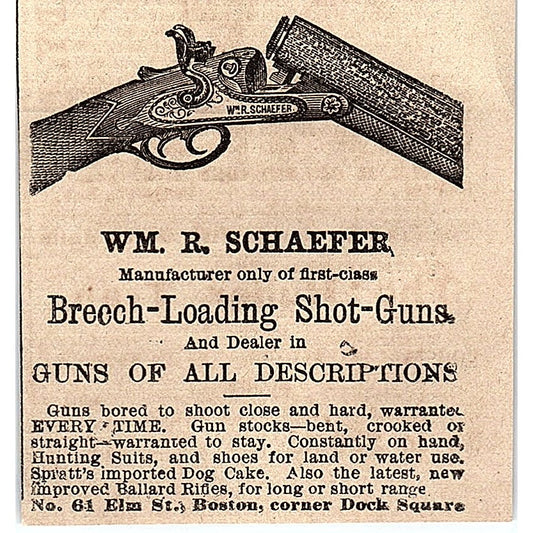 Wm R. Schaefer Shot-Guns 61 Elm Street Boston MA 1878 Ad AG2-M14